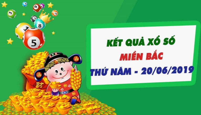 Kết quả xổ số miền Bắc ngày 20/6/2025